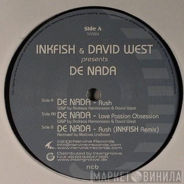 Inkfish & David West Presents De Nada   - Rush