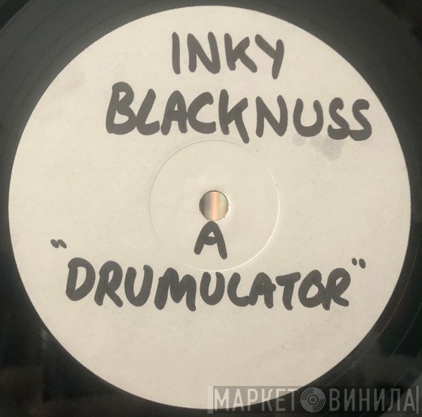 Inky Blacknuss - Drumulator / Desolator