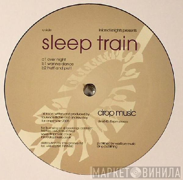 Inland Knights  - Sleep Train