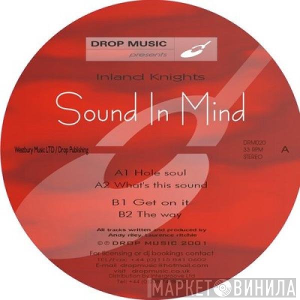 Inland Knights  - Sound In Mind