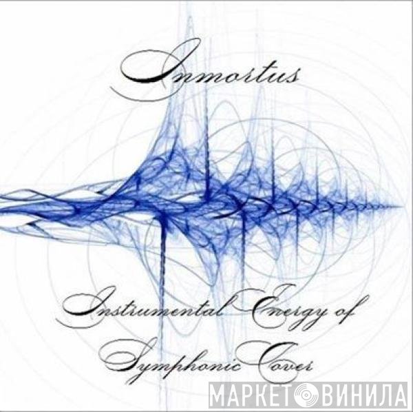 Inmortus - Instrumental Energy Of Symphonic Cover