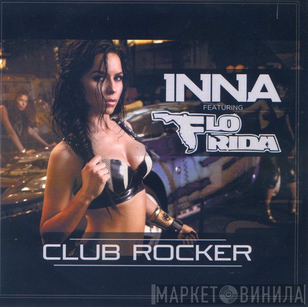 Inna Featuring Flo Rida  - Club Rocker