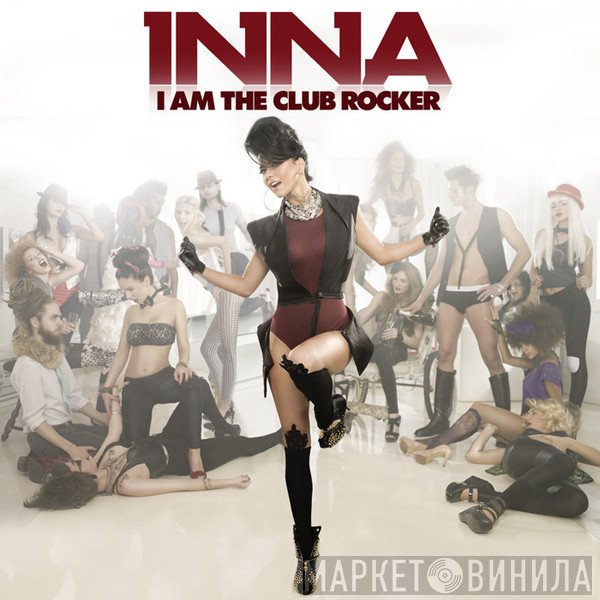 Inna  - I Am The Club Rocker
