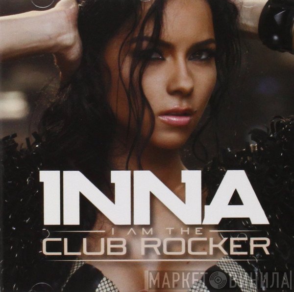Inna  - I Am The Club Rocker