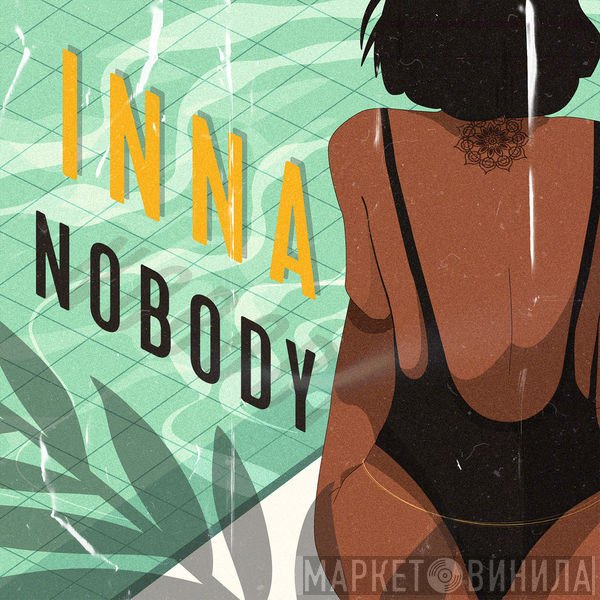 Inna  - Nobody