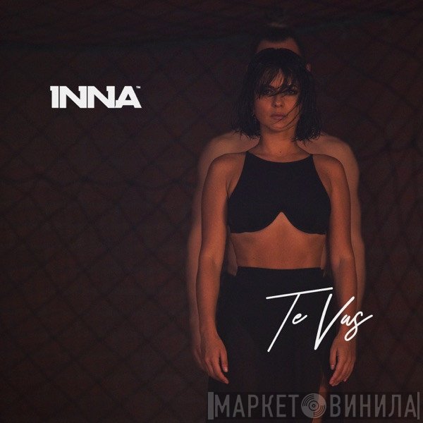 Inna  - Te Vas