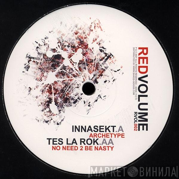 Innasekt, Tes La Rok - Archetype / No Need 2 Be Nasty