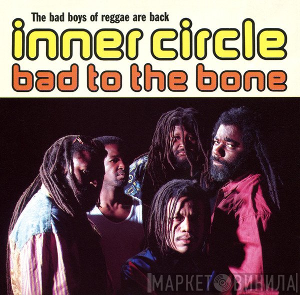 Inner Circle - Bad To The Bone