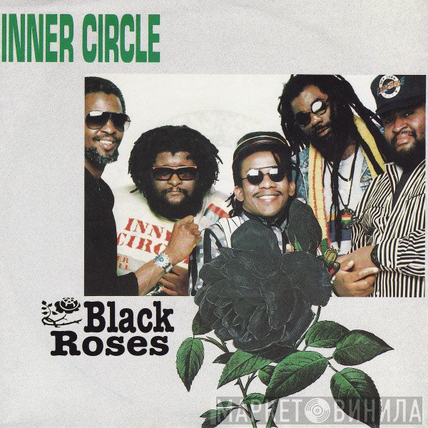 Inner Circle  - Black Roses