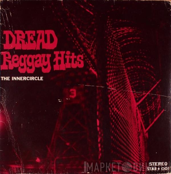 Inner Circle  - Dread Reggay Hits