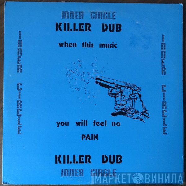 Inner Circle  - Killer Dub