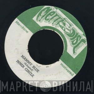 Inner Circle - Mammy Blue