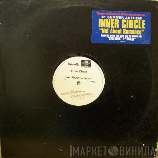 Inner Circle  - Not About Romance