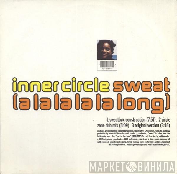Inner Circle - Sweat (A La La La La Long)