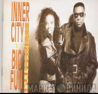 Inner City  - Big Fun