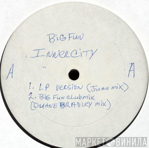 Inner City  - Big Fun