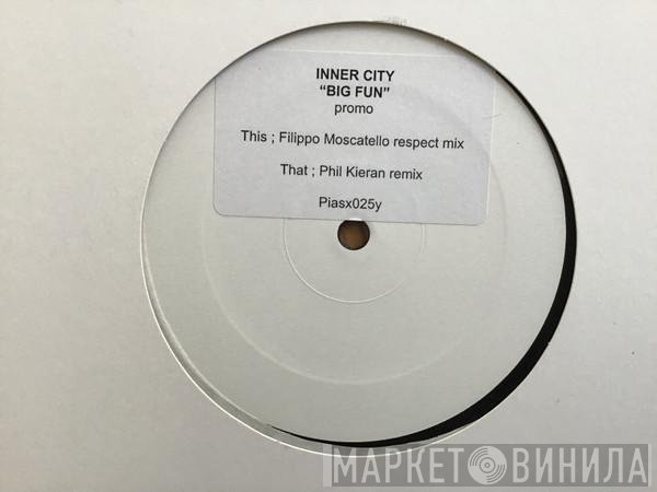 Inner City - Big Fun