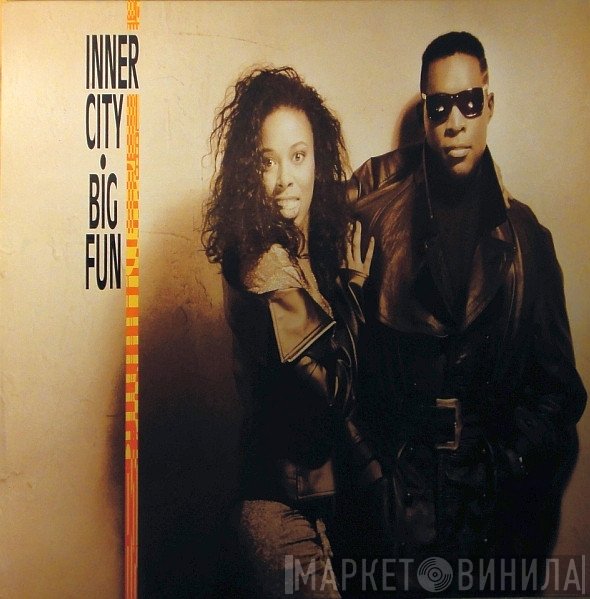 Inner City  - Big Fun