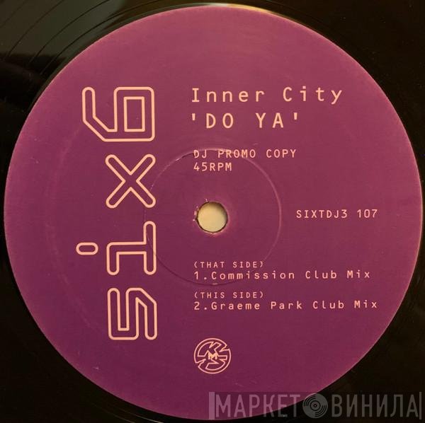 Inner City - Do Ya