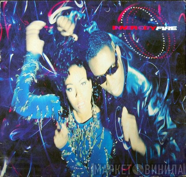 Inner City  - Fire