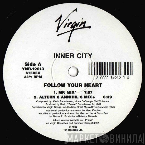 Inner City - Follow Your Heart