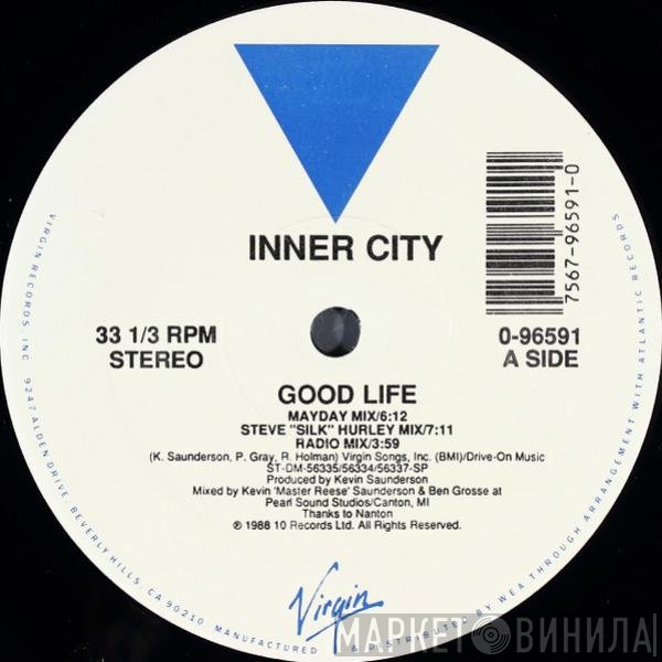 Inner City  - Good Life