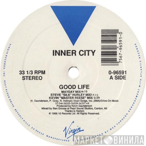 Inner City  - Good Life