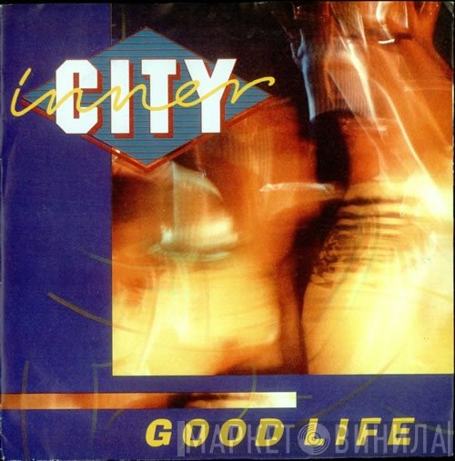 Inner City  - Good Life
