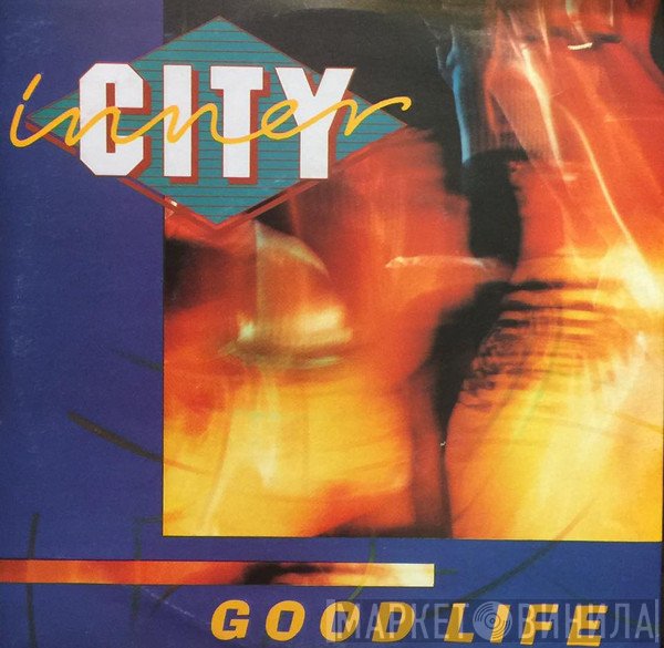 Inner City  - Good Life