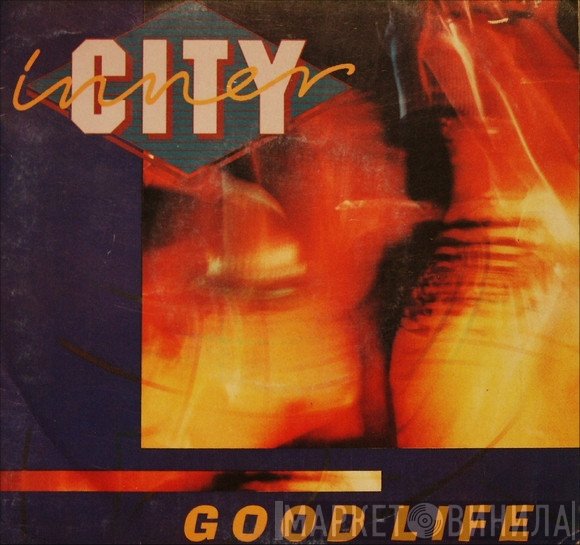 Inner City  - Good Life