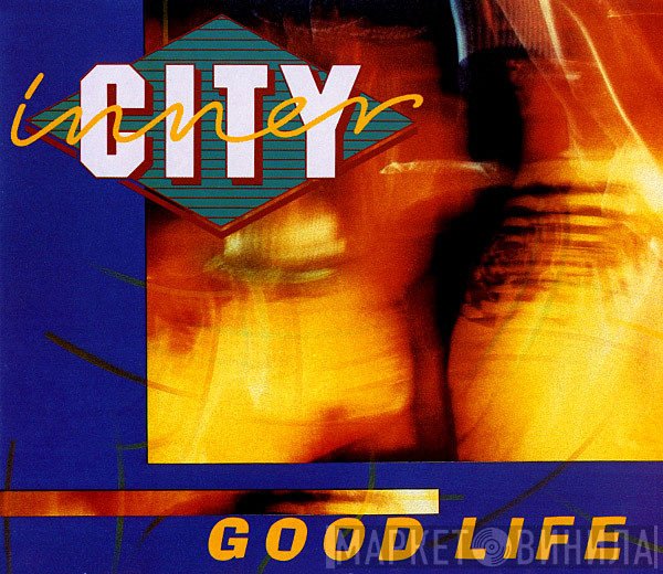 Inner City  - Good Life