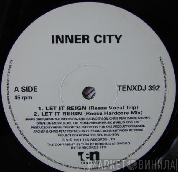 Inner City - Let It Reign