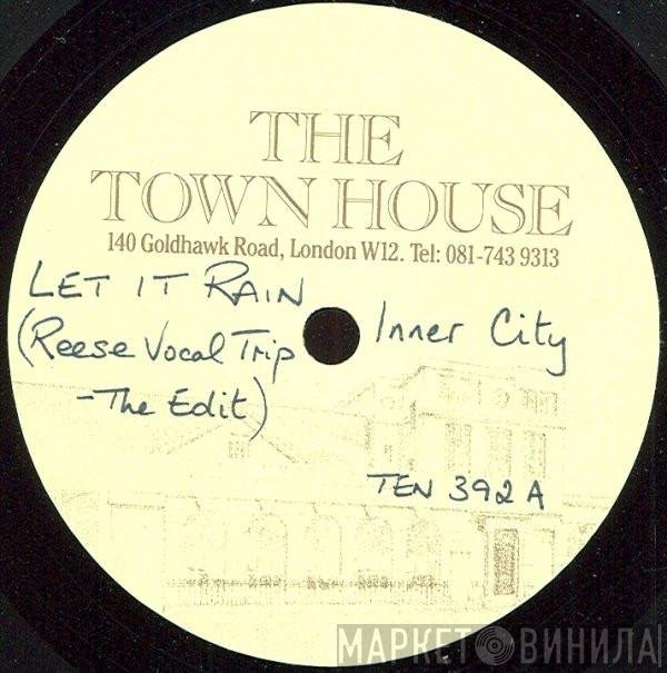 Inner City  - Let It Reign