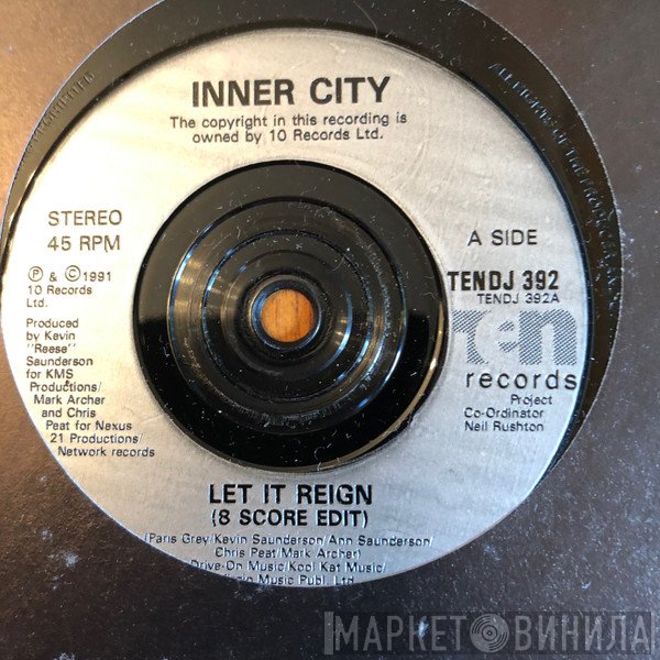 Inner City  - Let It Reign
