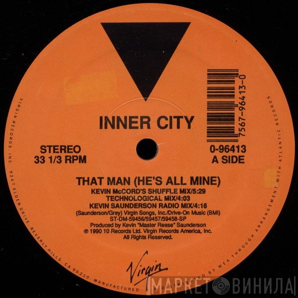 Inner City - That Man (He's All Mine)