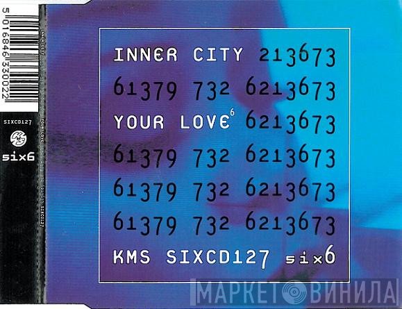 Inner City - Your Love