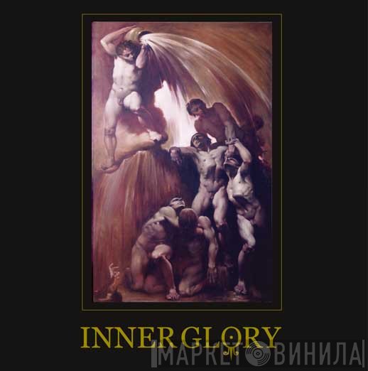 Inner Glory  - Inner Glory