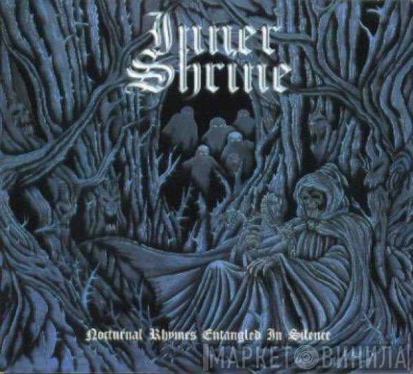 Inner Shrine - Nocturnal Rhymes Entangled In Silence