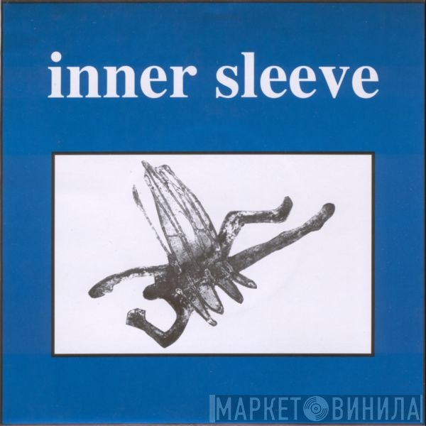 Inner Sleeve  - Let Me Down / Over