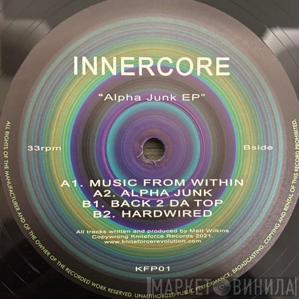Innercore  - Alpha Junk EP