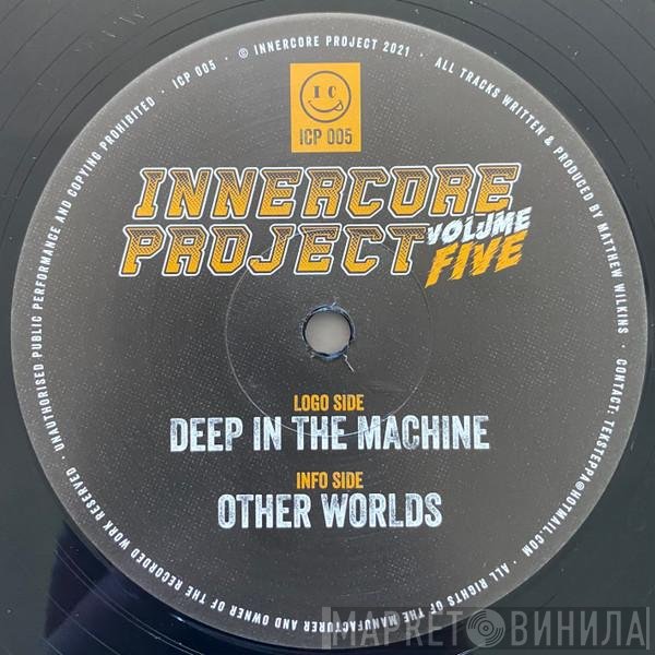 Innercore Project  - Volume Five