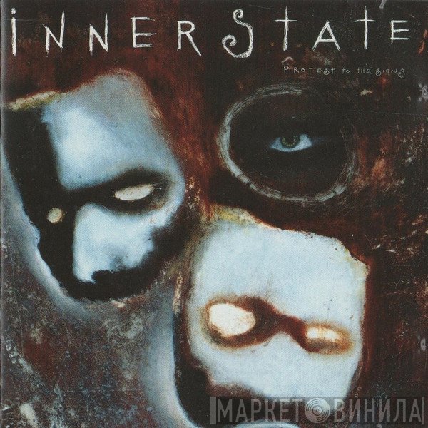 Innerstate   - Protest To The Signs