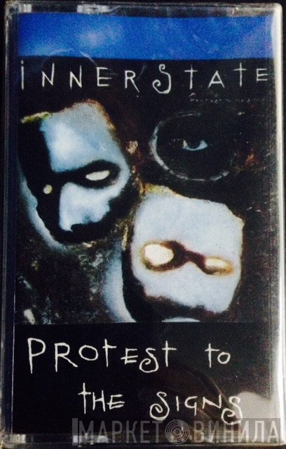Innerstate   - Protest To The Signs
