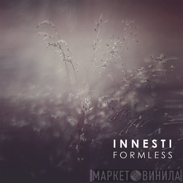 Innesti  - Formless