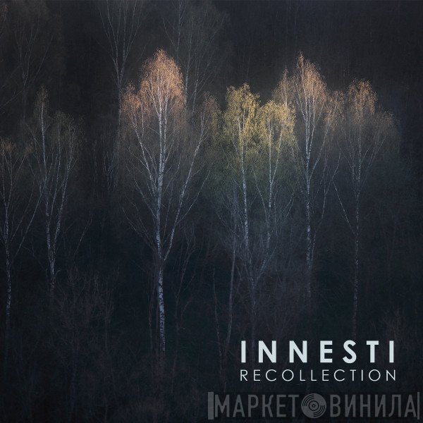 Innesti  - Recollection