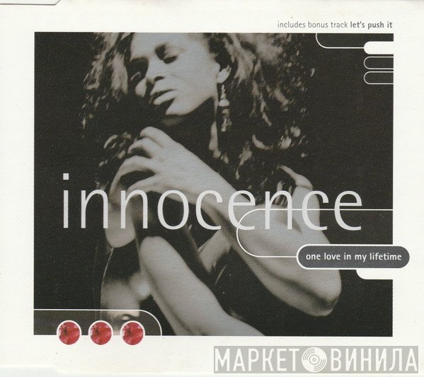 Innocence  - One Love In My Lifetime