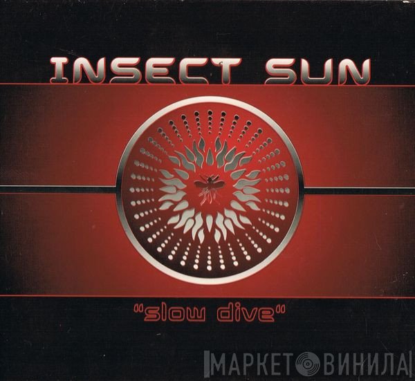 Insect Sun  - Slow Dive