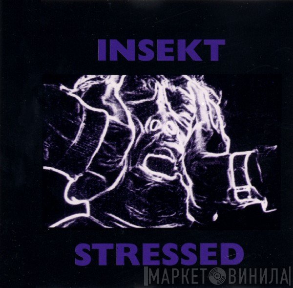 Insekt  - Stressed
