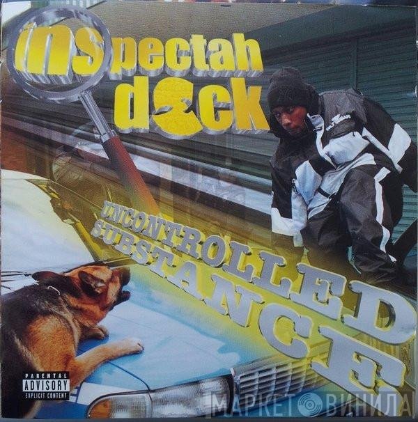 Inspectah Deck  - Uncontrolled Substance