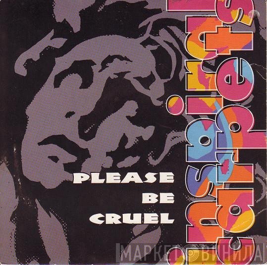 Inspiral Carpets - Please Be Cruel
